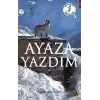 Ayaza Yazdım