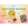 Aybayyu Ve Karpuzistan Macerası