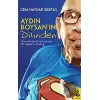 Aydın Boysanın Dilinden