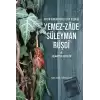 Aydın Karacasulu Bir Uşşaki Yemez-Zade Süleyman Rüşdi ve Bilinmeyen Eserleri