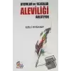 Aydınlar ve Yazarlar Aleviliği Anlatıyor