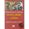 Aydınlarımız ve Laisizm