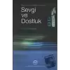 Ayet ve Hadis Işığında Sevgi ve Dostluk