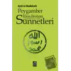 Ayet ve Hadislerle Peygamber Efendimizin (s.a.v.) Sünnetleri