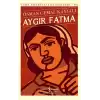 Aygır Fatma (Ciltli)