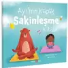 AYI NIN KÜÇÜK SAKİNLEŞME KİTABI