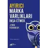 Ayırıcı Marka Varlıkları İnşa Etmek