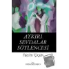 Aykırı Sevdalar Söylencesi