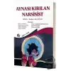 Aynası Kırılan Narsisist