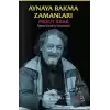 Aynaya Bakma Zamanları