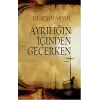 Ayrılığın İçinden Geçerken