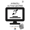 Ayrıntılı Altyazı Çevirisi