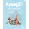 Ayşegül 16 - Doğayı Koruyor