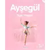 Ayşegül 32 - Bale Yapıyor