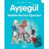 Ayşegül 7 - Bisiklete Binmeyi Öğreniyor