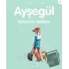 Ayşegül Bahçesini Süslüyor