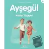 Ayşegül Kamp Yapıyor