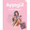 Ayşegül Müzikle Tanışıyor