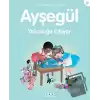 Ayşegül Yolculuğa Çıkıyor