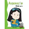 Ayşenaz’ın Minik Sırrı