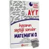 AYT Hocanın Seçtiği Sorular Matematik 2 Soru Bankası