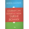 Azerbaycan Edebiyatında Tarihi Roman