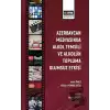 Azerbaycan Medyasında Alkol Temsili ve Alkolün Topluma Olumsuz Etkisi