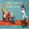 Azimli Tosbağa ile Kibirli Tavşan