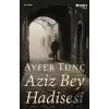 Aziz Bey Hadisesi