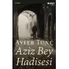 Aziz Bey Hadisesi