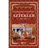 Aztekler - Tolteklerin Ülkesinde