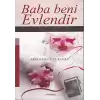 Baba Beni Evlendir