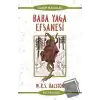 Baba Yaga Efsanesi - Rus Masalları