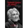 Babam Hasan Ali Yücel – “Gülümser Yücel Kitabı”