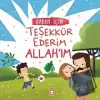 Babam İçin Teşekkür Ederim Allahım