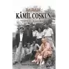 Babam Kamil Coşkun “Çiftçi-Kadirli”