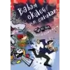 Babam Okulun En Çalışkanı