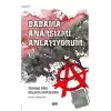 Babama Anarşizmi Anlatıyorum