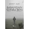 Babamdan Sonra Ben