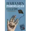 Babamın Pamuklaşan Elleri