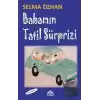 Babamın Tatil Sürprizi