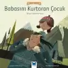 Babasını Kurtaran Çocuk - Ünlü Eserler