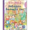 Babasının Başka Evi Var