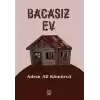 Bacasız Ev