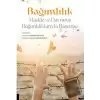 Bağımlılık - Madde ve Davranış Bağımlılıklarıyla Başetme