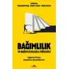 Bağımlılık ve Bağımlılıklarla Mücadele Bağımlılık Türleri, Nedenleri ve Çözüm Önerileri