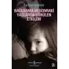 Bağlanma ve Sonraki Yaşlarda Görülen Etkileri