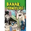 Bahar Temizliği - Sakinler 3