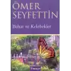 Bahar ve Kelebekler