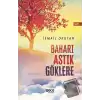 Baharı Astık Göklere